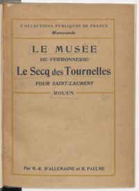 Musée le Secq des Tournelles