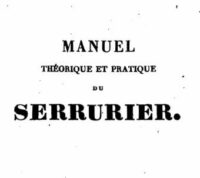 Manuel théorique et pratique du serrurier